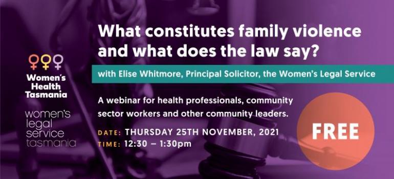 Image with the details of the webinar - What constitutes family violence and what does the law say?